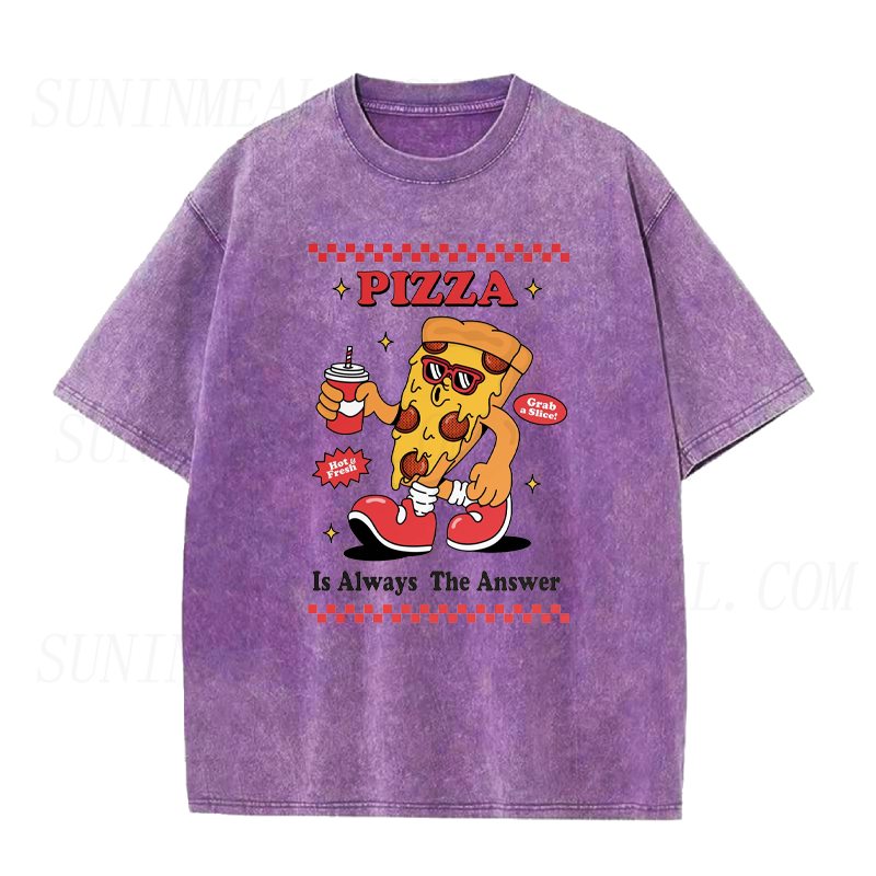Pizza Is Always The Answer Unisex Tee