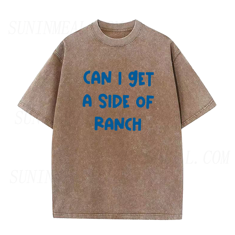 Funny Can I Get A Side Of Ranch Unisex Tee