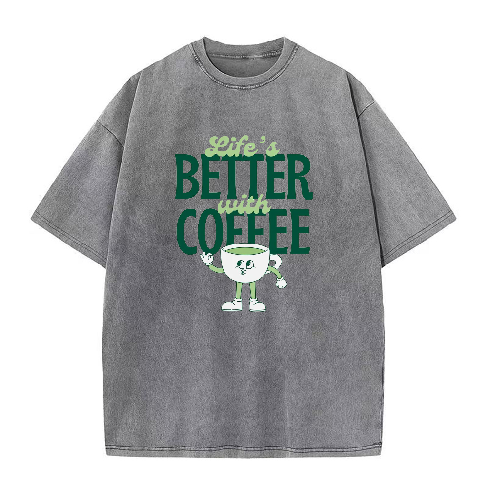 Life’s Better With Coffee Unisex Tee