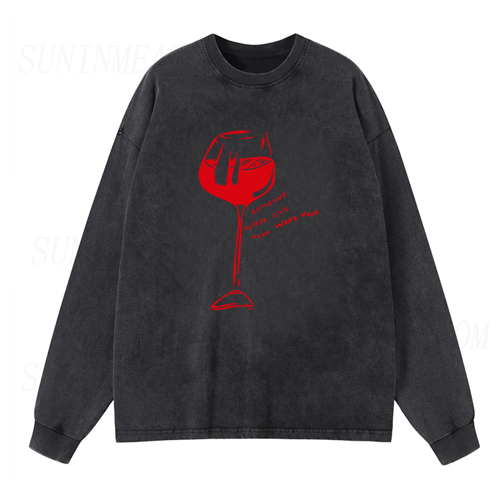 Someone Please Call Nine Wine Wine Long Sleeve Unisex Tee