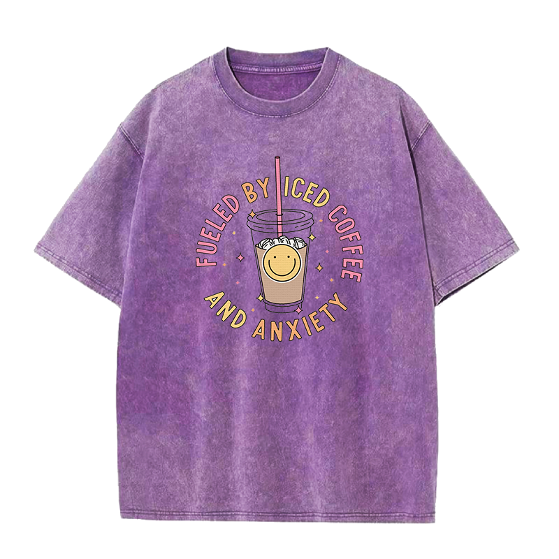 Fueled By Iced Coffee And Anxiety Unisex Tee