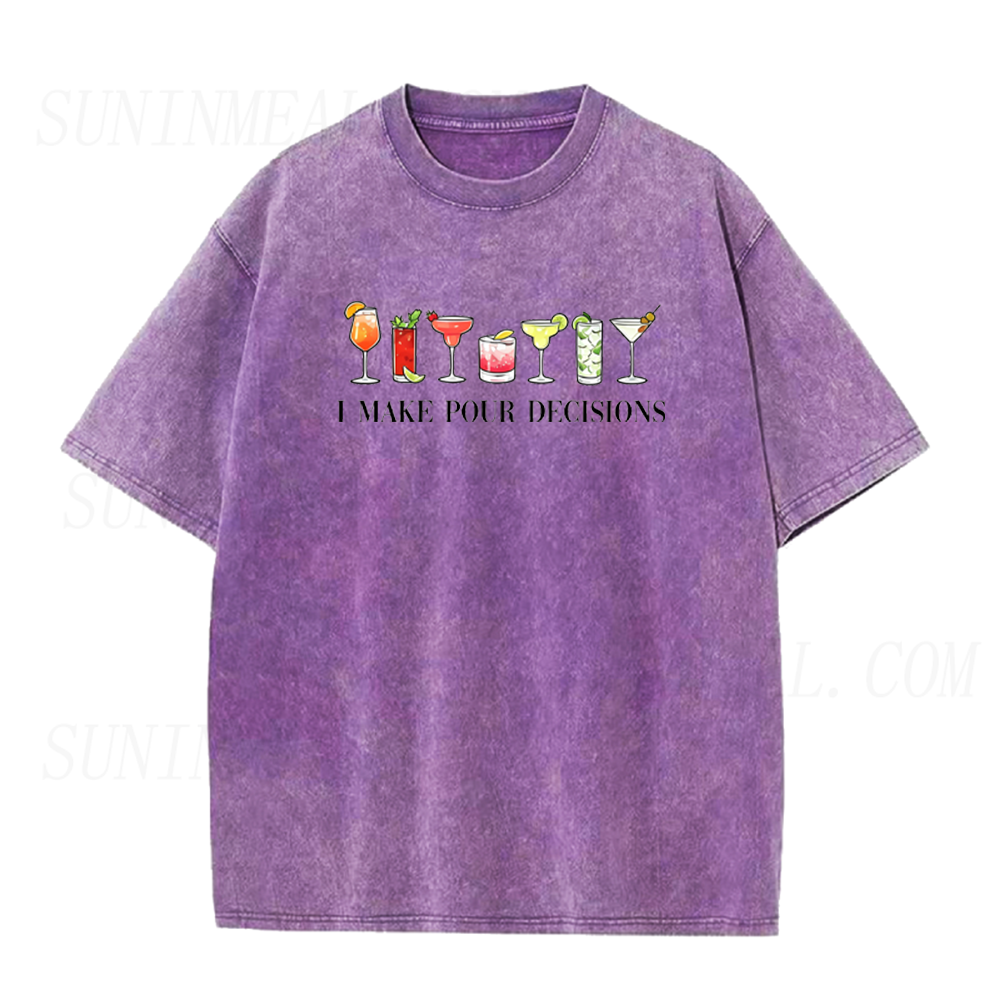 I Make Pour Decisions Cocktails Unisex Tee