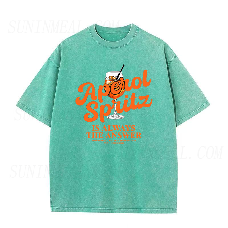 Aperol Spritz Is Always The Answer Unisex Tee