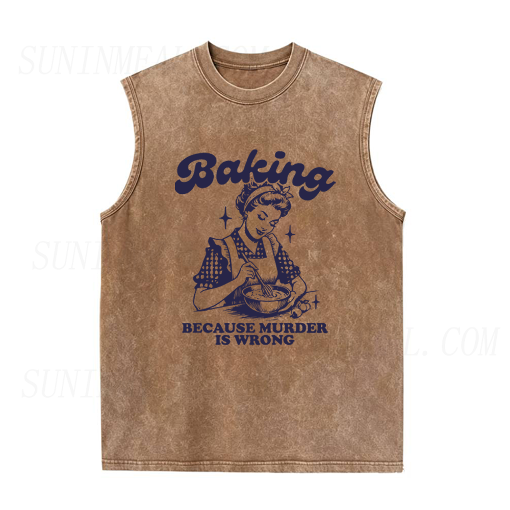 Baking Because Murder Is Wrong Unisex Tank Top