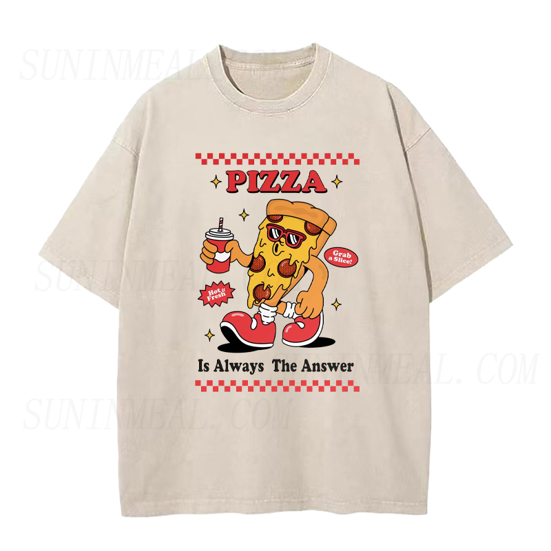 Pizza Is Always The Answer Unisex Tee