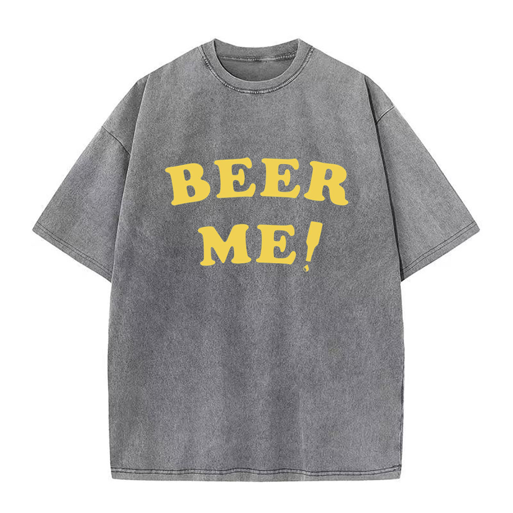 beer me Unisex Tee