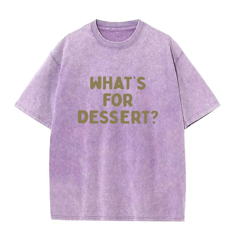 What's for dessert Unisex Tee