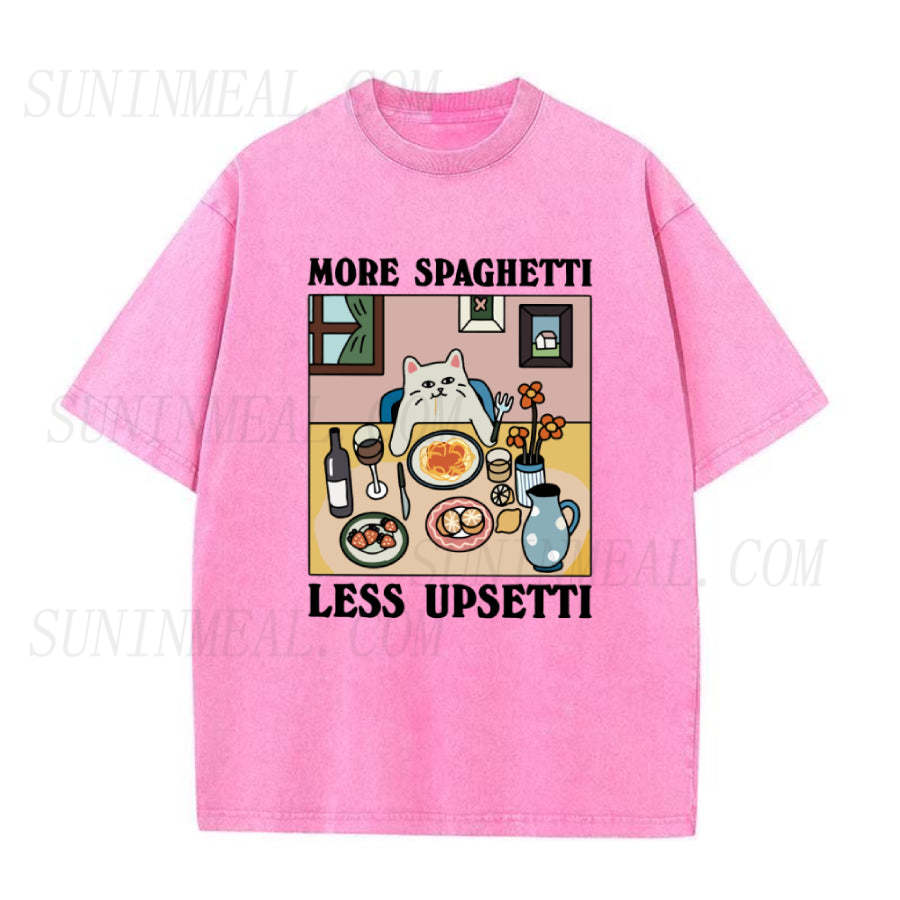 More Spaghetti Less Upsetti Unisex Tee