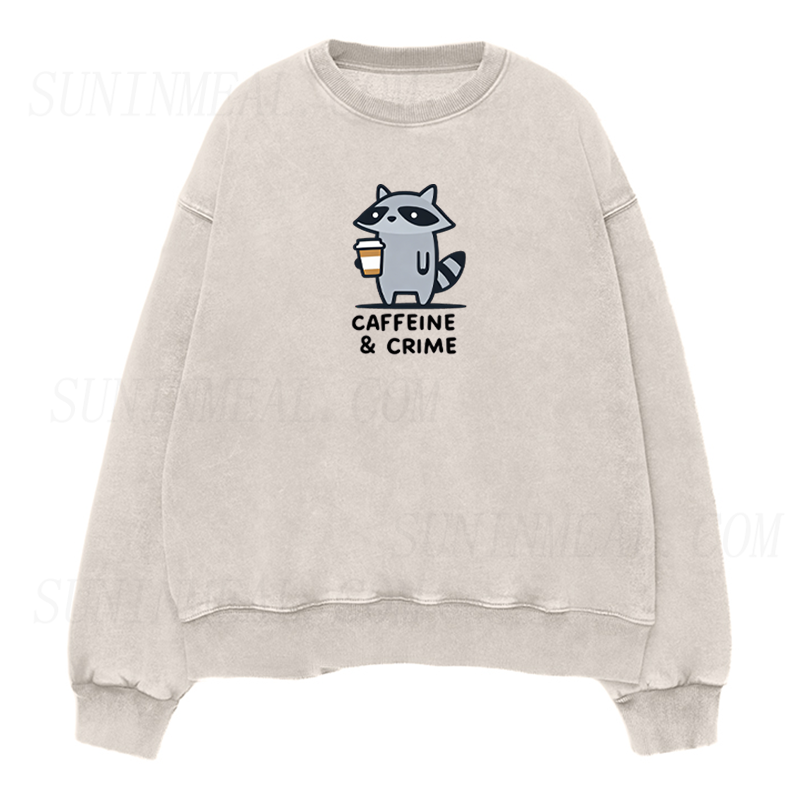 Caffeine and Crime Raccoon Sweatshirt