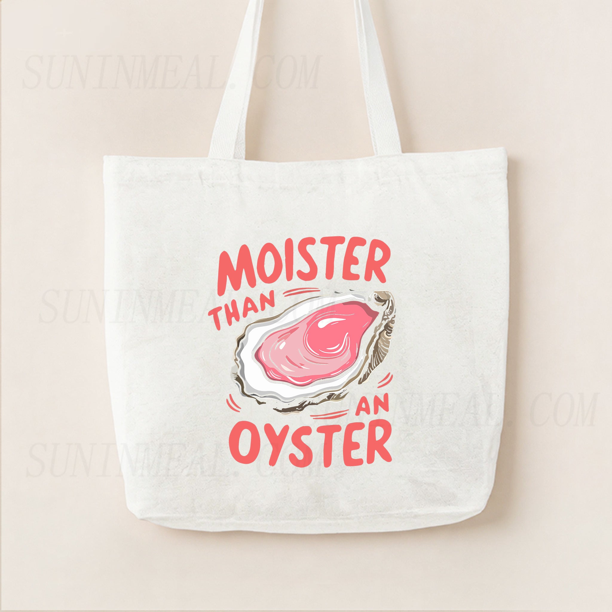 Moister Than An Oyster Canvas Tote Bag