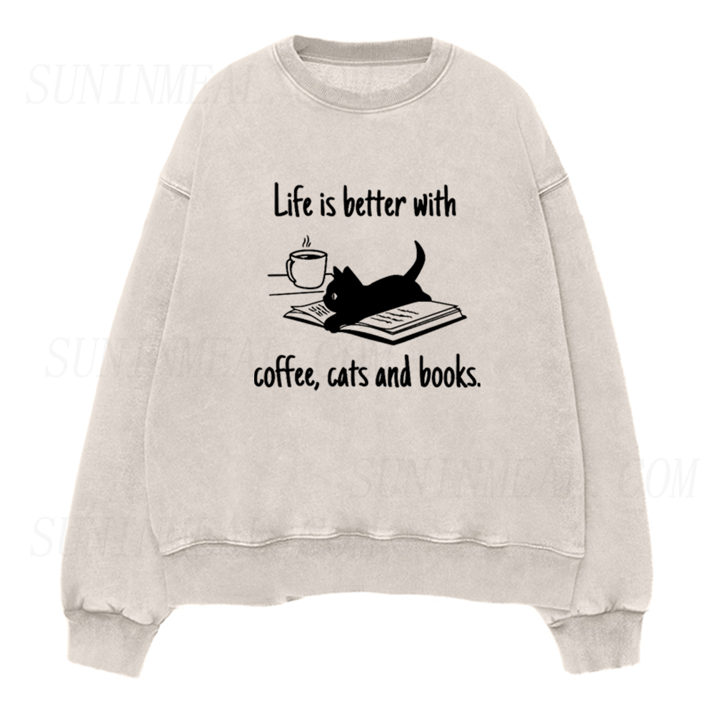 Life Is Better With Coffee Cats And Books Unisex Crewneck Sweatshirt
