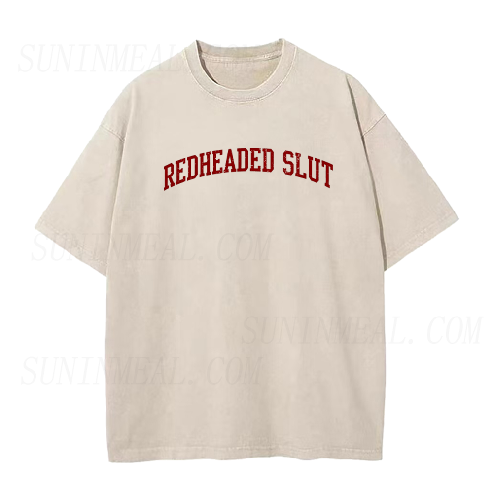 Redheaded Slut Unisex Tee