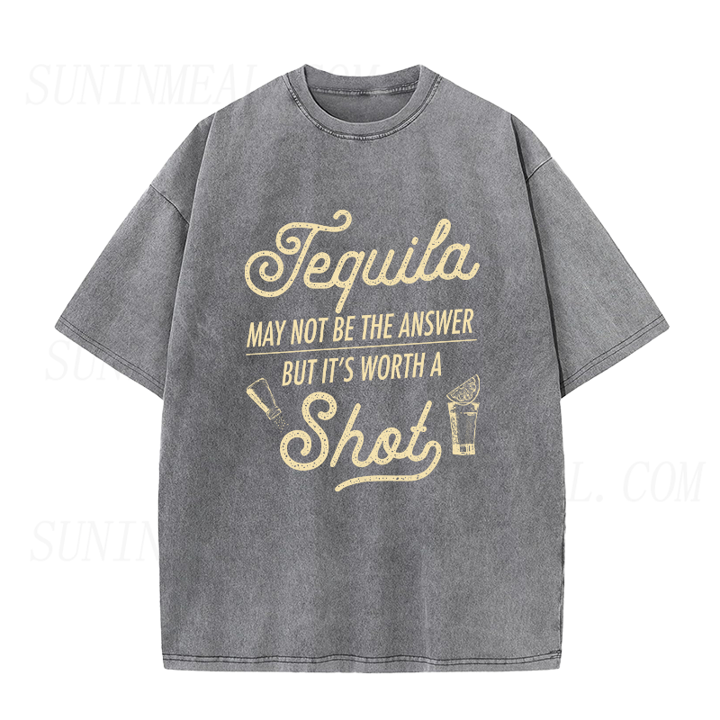 Tequila Is Worth A Shot Unisex Tee