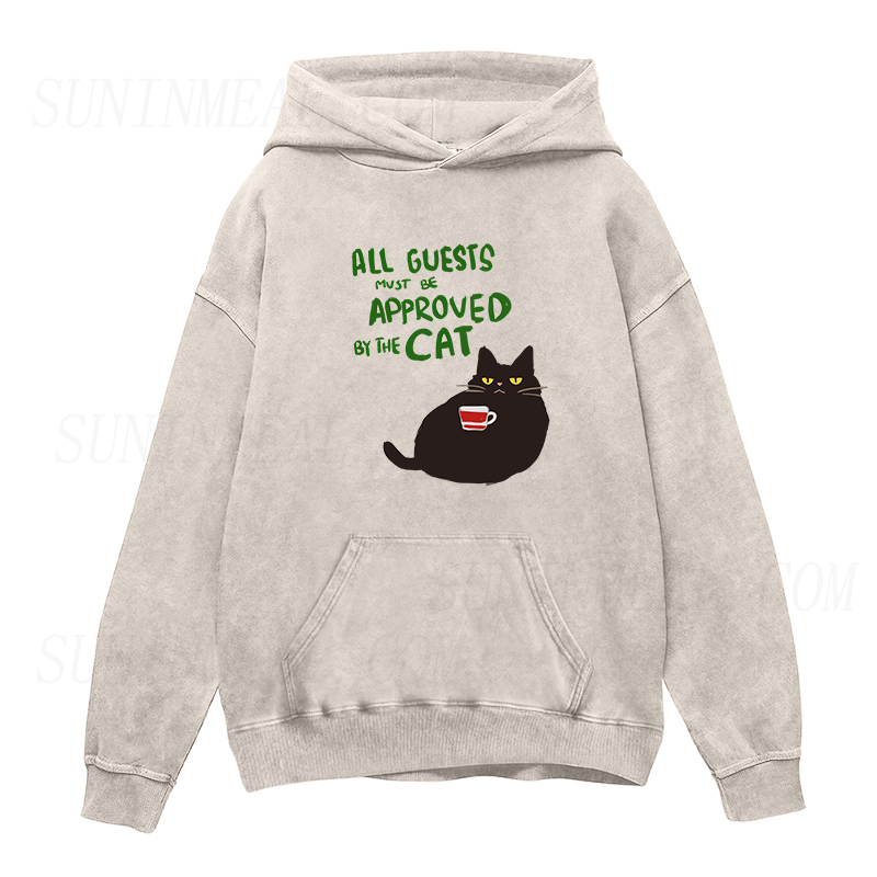 All Guests Must Be Approved by the Cat Unisex Hoodie
