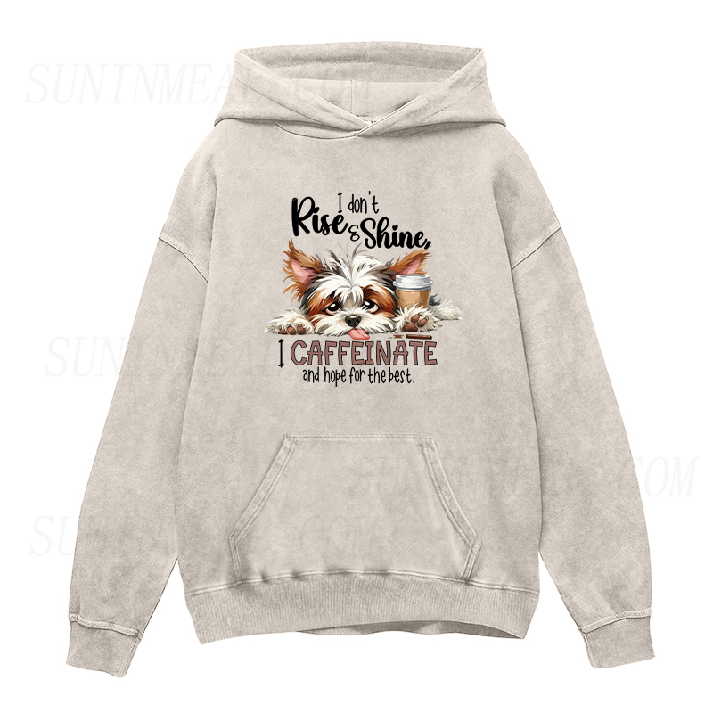 I Don't Rise And Shine Dog Coffee Unisex Hoodie