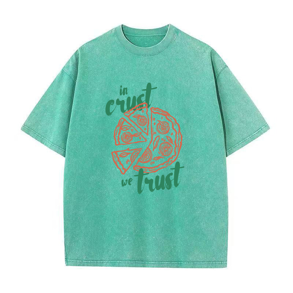 In Crust We Trust Unisex Tee