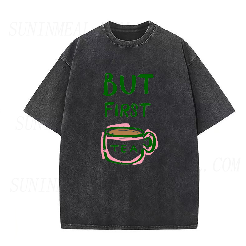 But First Tea Unisex Tee