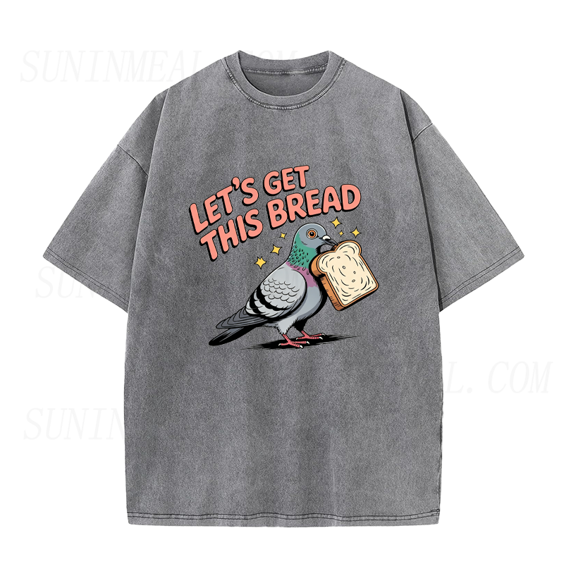 Let's Get This Bread Pigeon Unisex Tee
