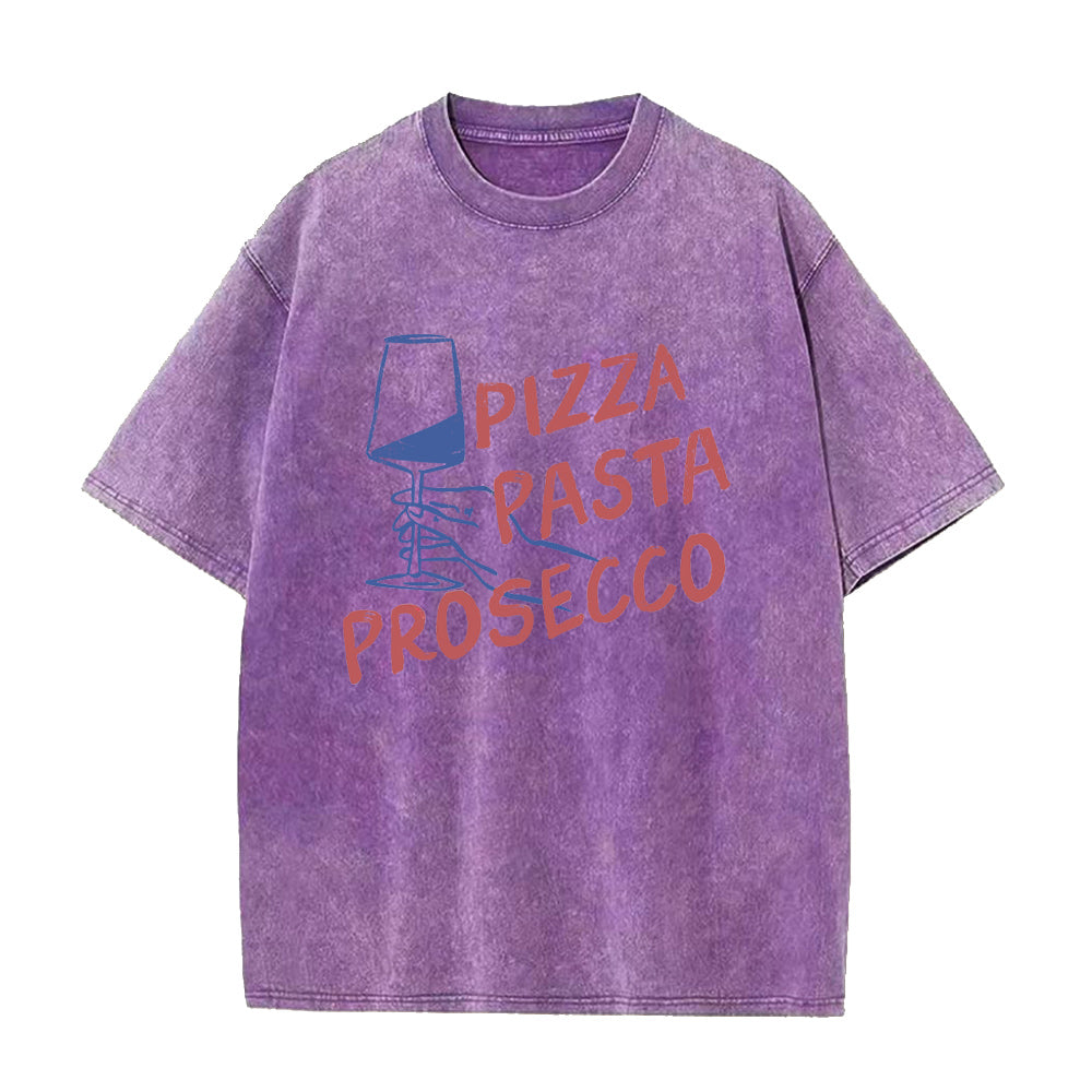 Pizza Pasta Prosecco Unisex Tee