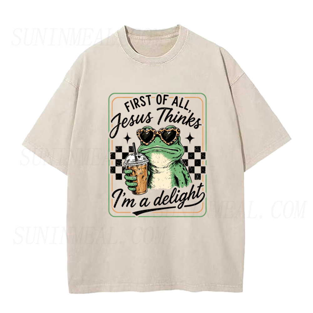 First of All Jesus Thinks I’m A Delight Frog Unisex Tee