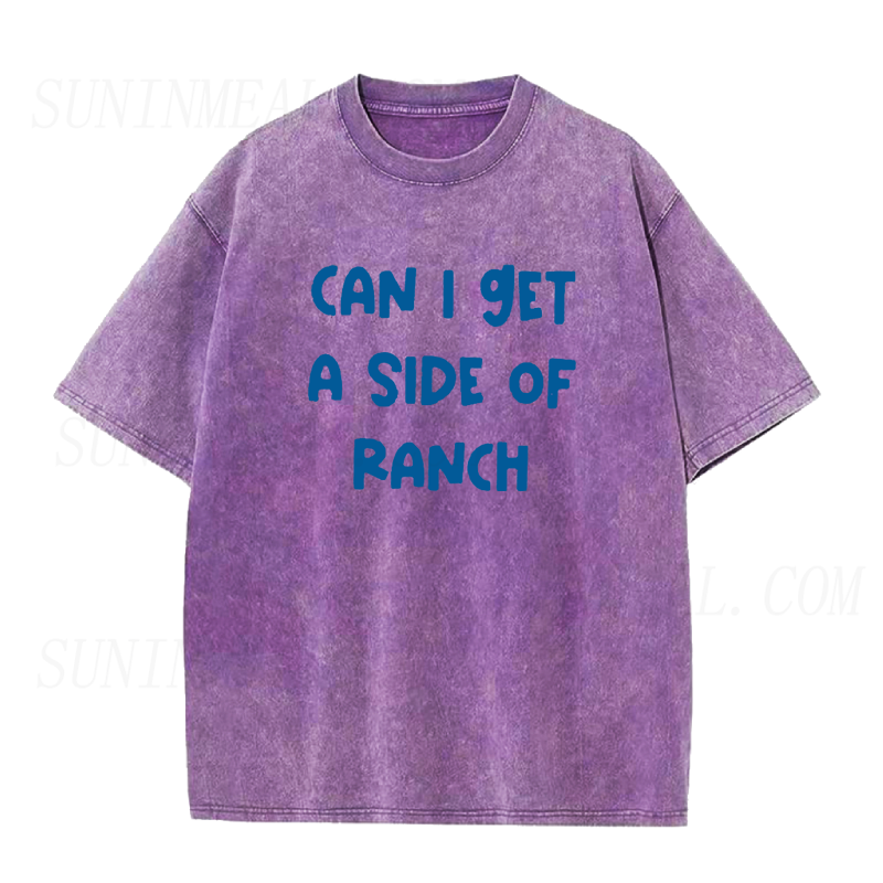 Funny Can I Get A Side Of Ranch Unisex Tee