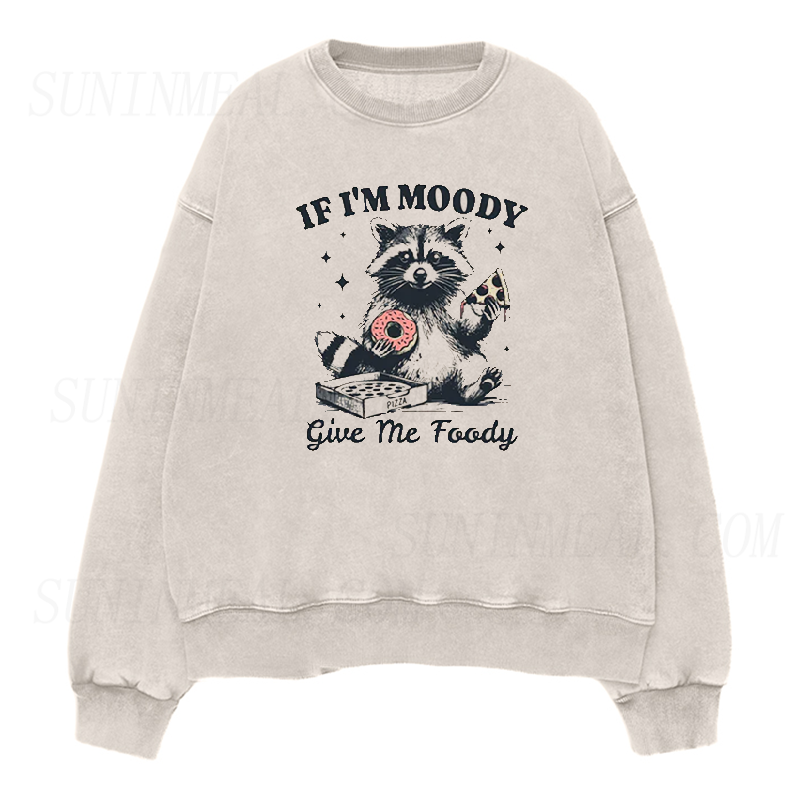 Retro Raccoon If I'm Moody Give Me Foody Unisex Crewneck Sweatshirt