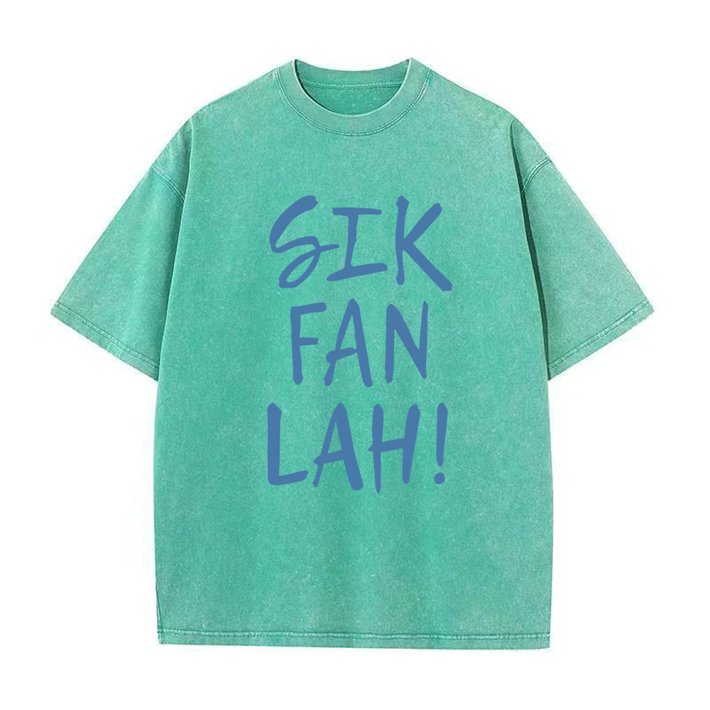 Sik Fan Lah! Unisex Tee