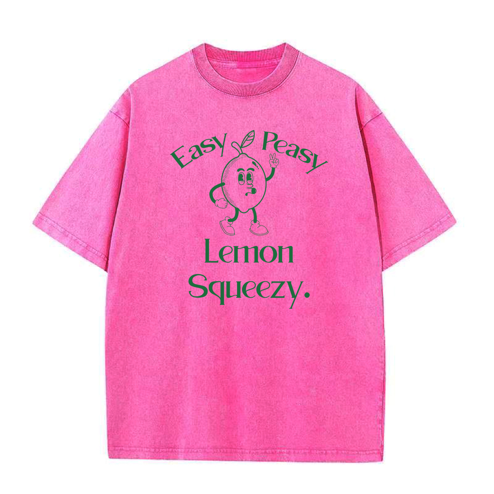Easy Peasy Lemon Squeezy Unisex Tee