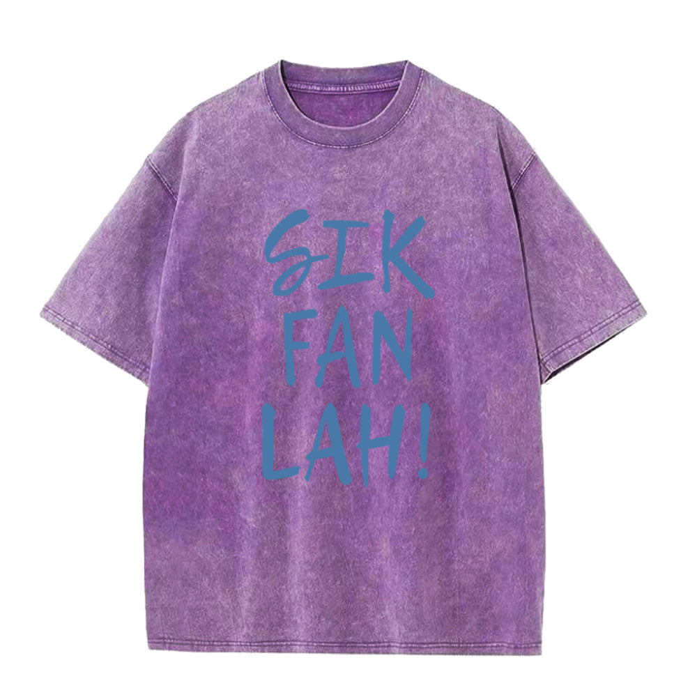 Sik Fan Lah! Unisex Tee