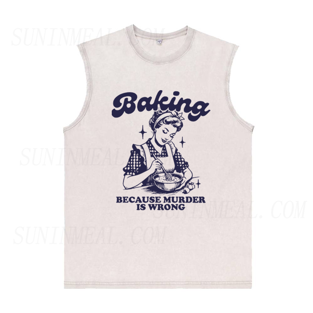 Baking Because Murder Is Wrong Unisex Tank Top