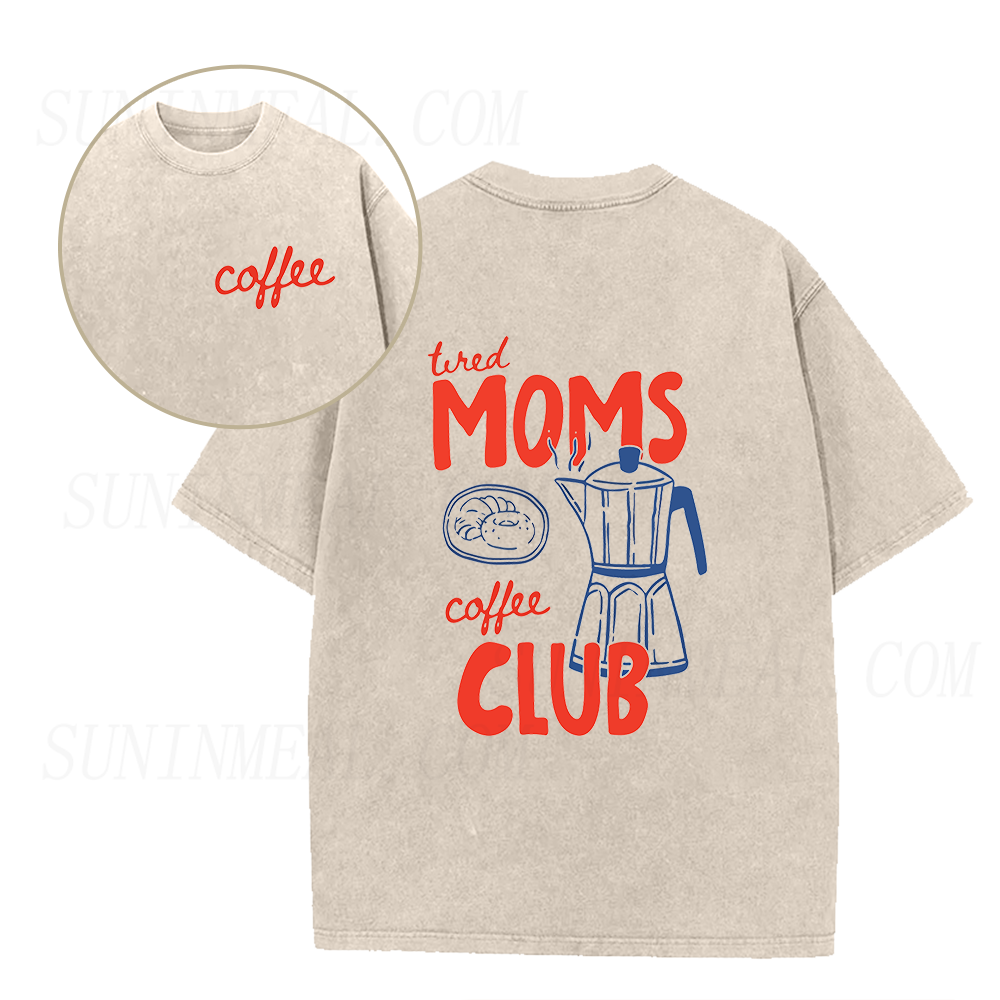Tired Moms Coffee Club Unisex Tee