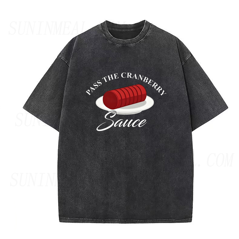 Pass The Cranberry Sauce Unisex Tee