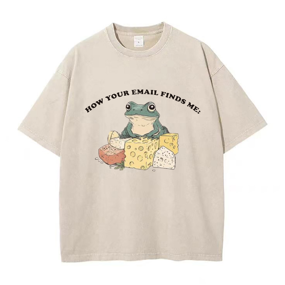 How Your Email Finds Me Unisex Tee