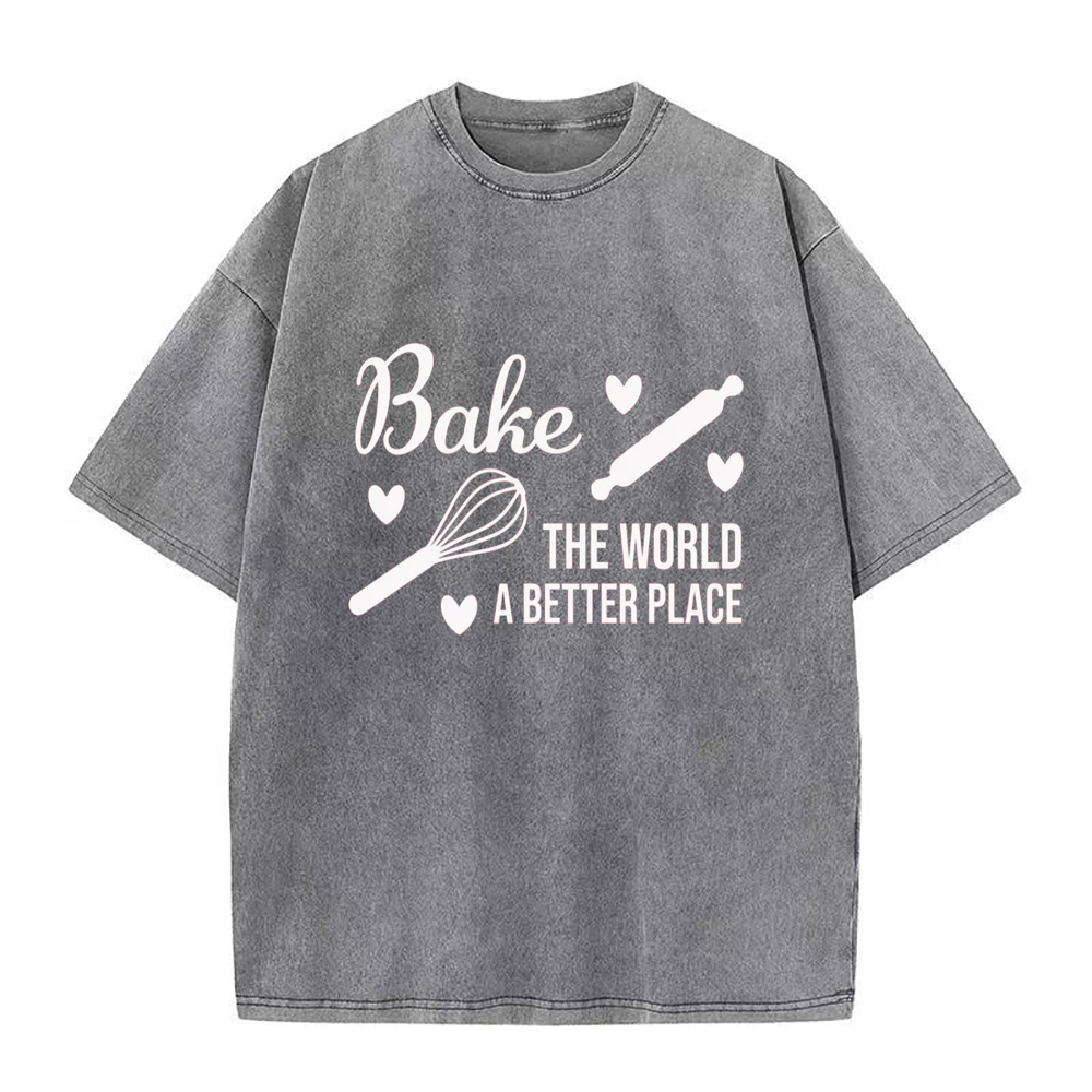 Bake The World A Better Place Unisex Tee