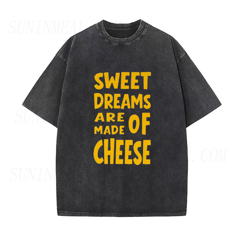 Sweet Dreams Are Made of Cheese Unisex Tee