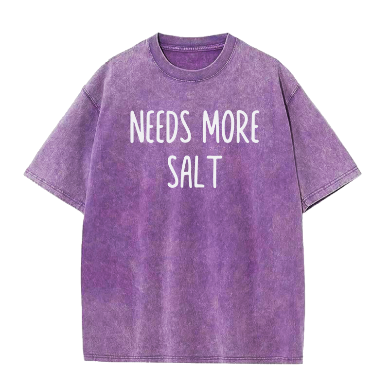 Needs More Salt Tee