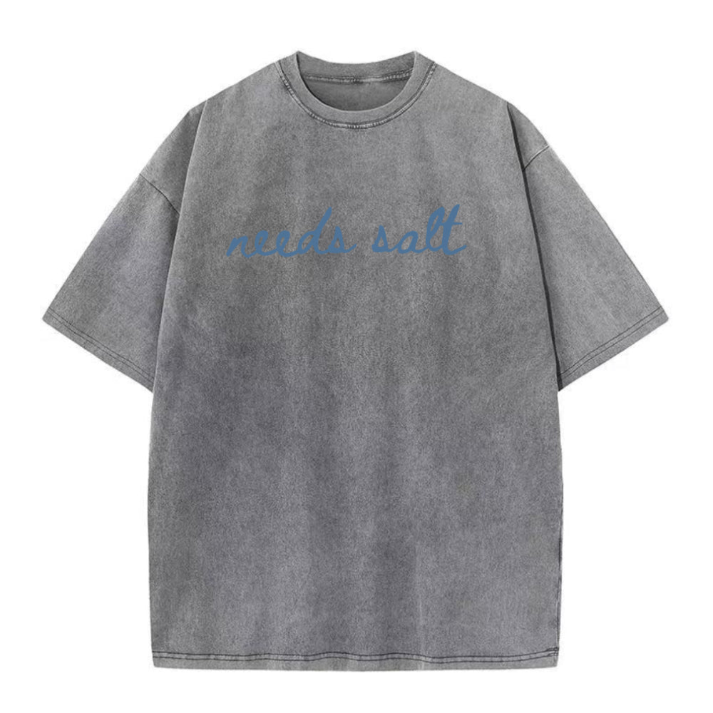 needs salt Unisex Tee