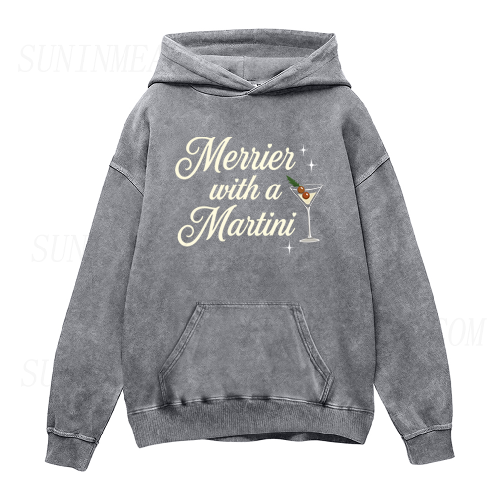 Merrier with A Martini Unisex Hoodie