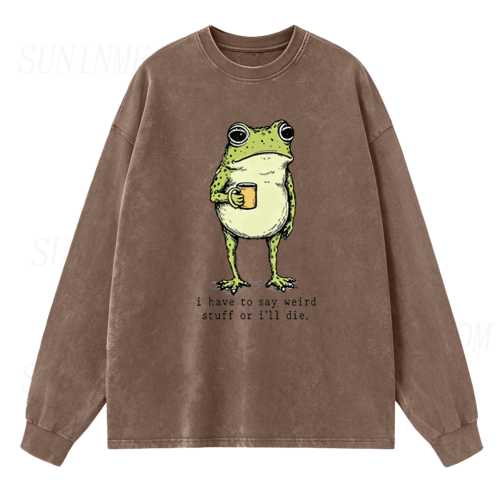 I Have to Say Weird Stuff Or I'll Die Frog Drinking Coffee Long Sleeve Unisex Tee