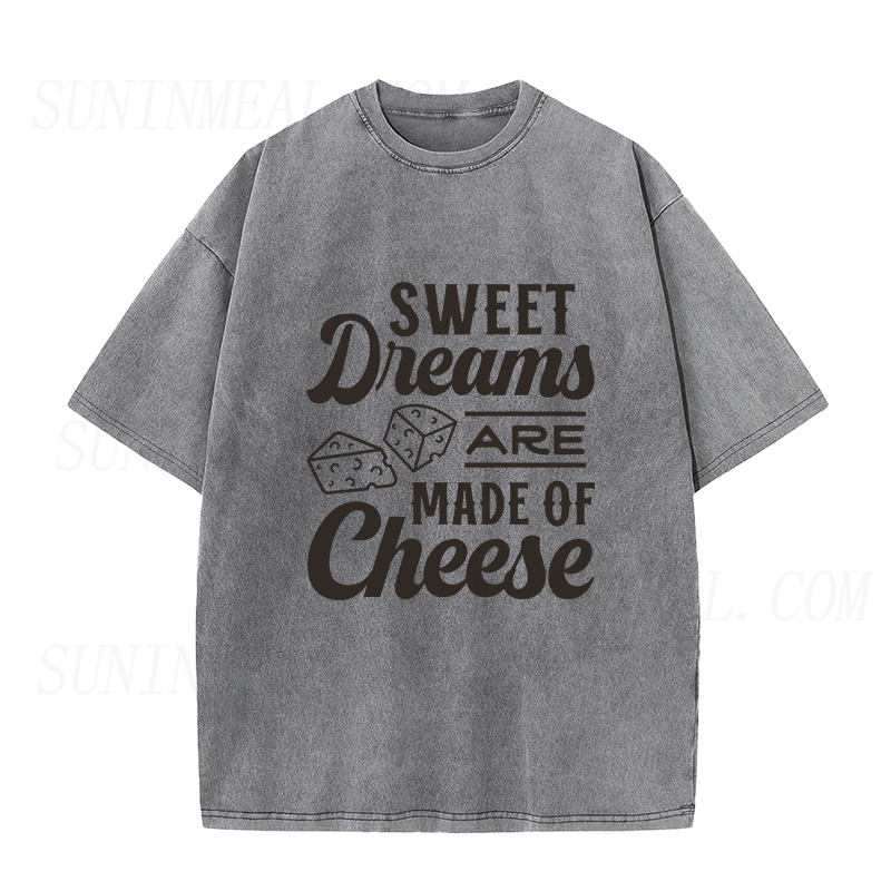 Sweet Dreams Are Made Of Cheese Unisex Tee