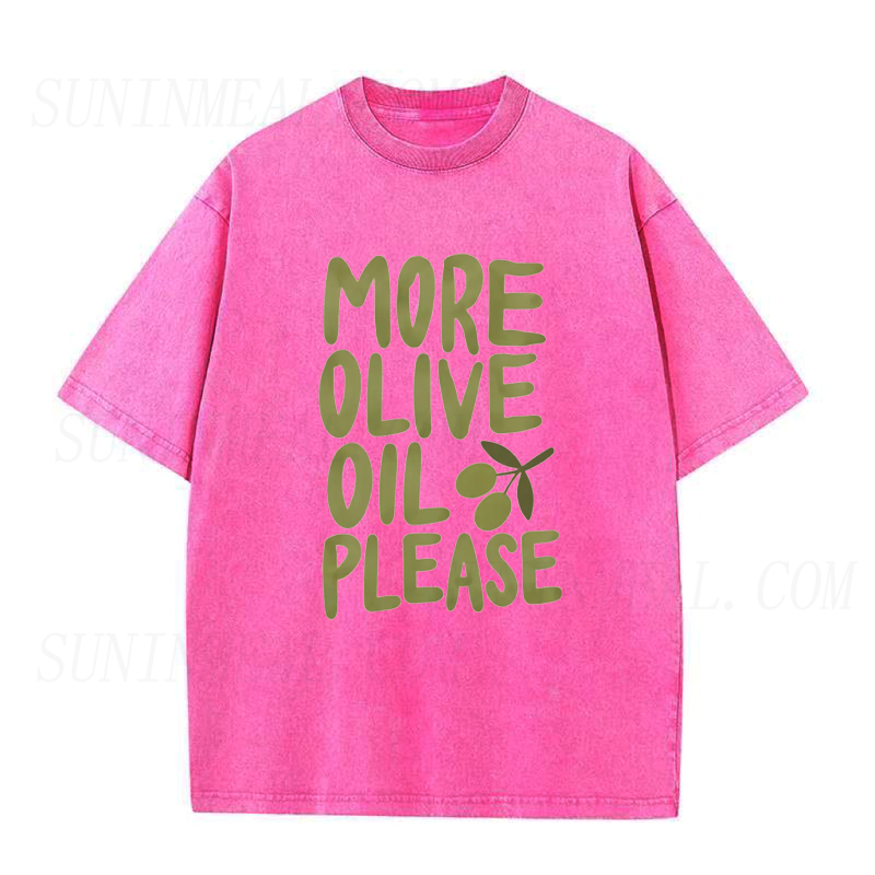 More Olive Oil Please Unisex Tee