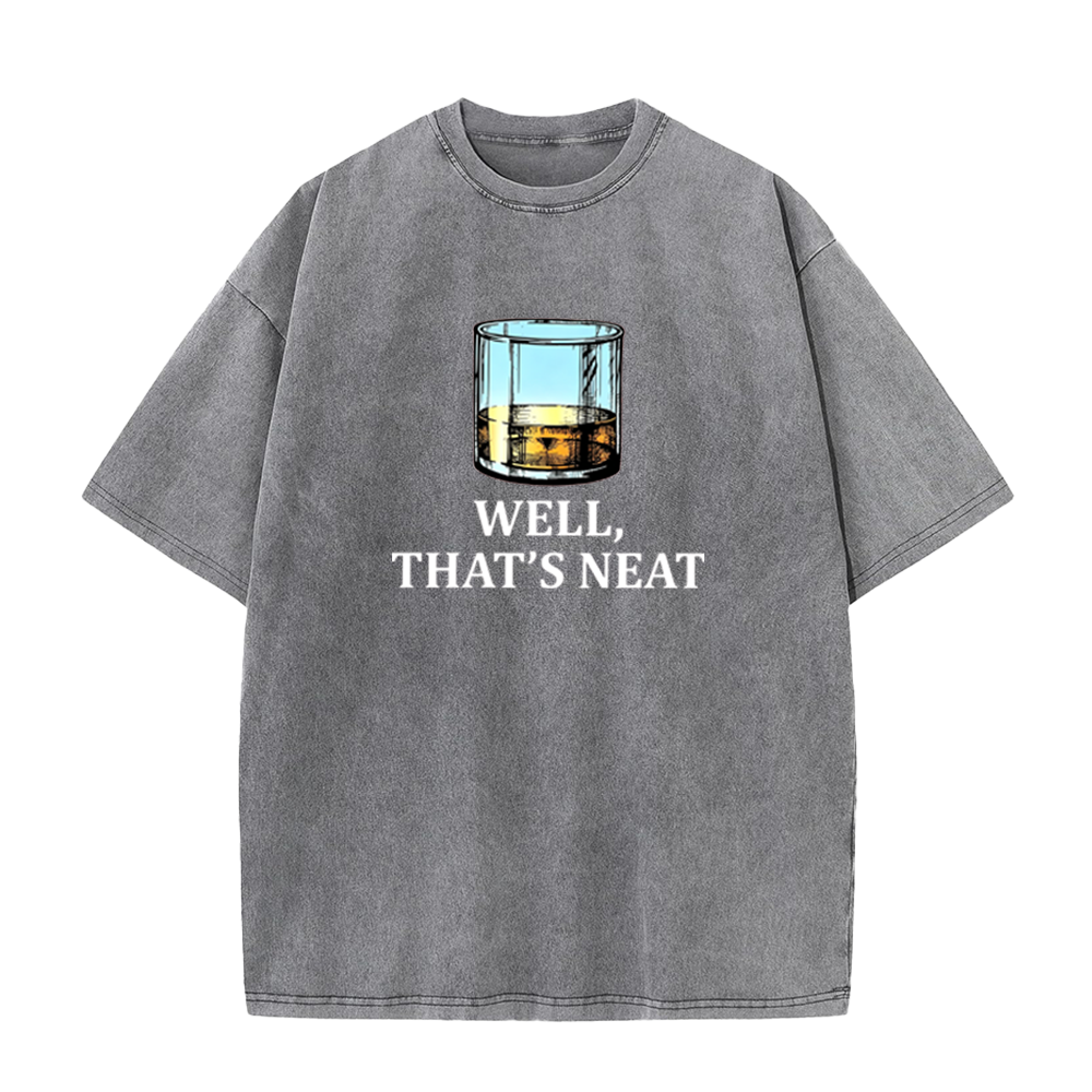 Well That's Neat Whiskey Unisex Tee