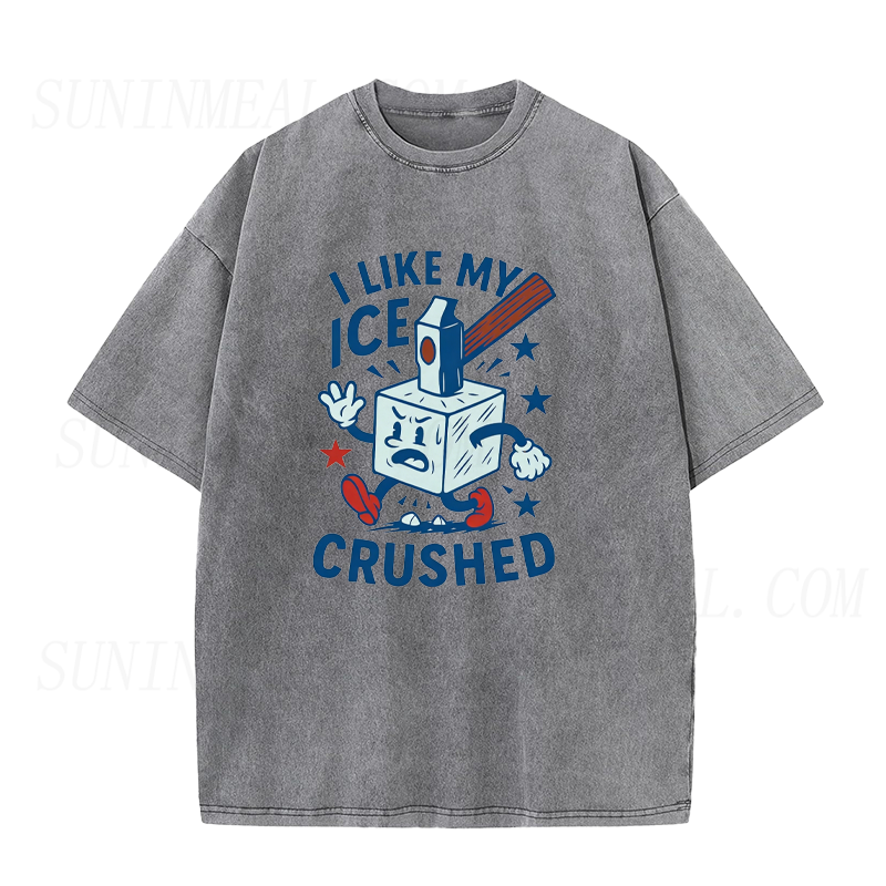 I Like My ICE Crushed Unisex Tee