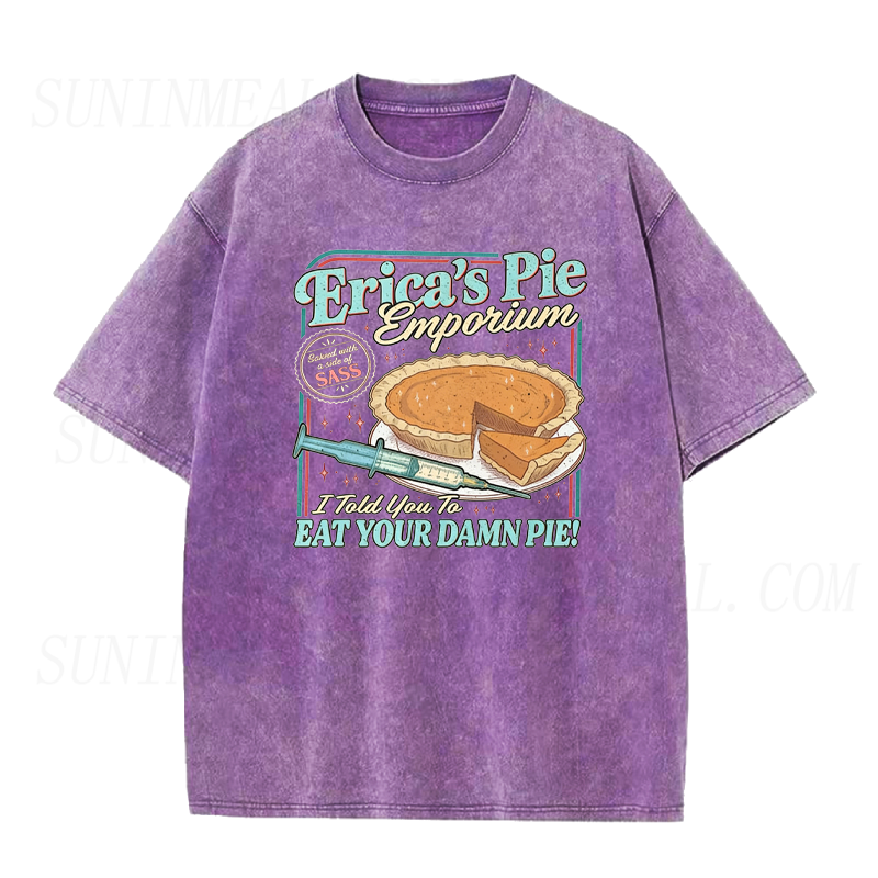 Erica Eat Your Damn Pie Tee