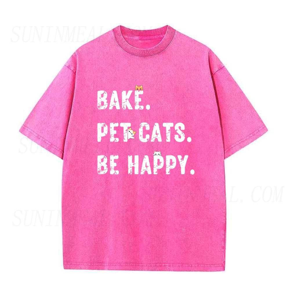 Bake Pet Cats Be Happy Unisex Tee