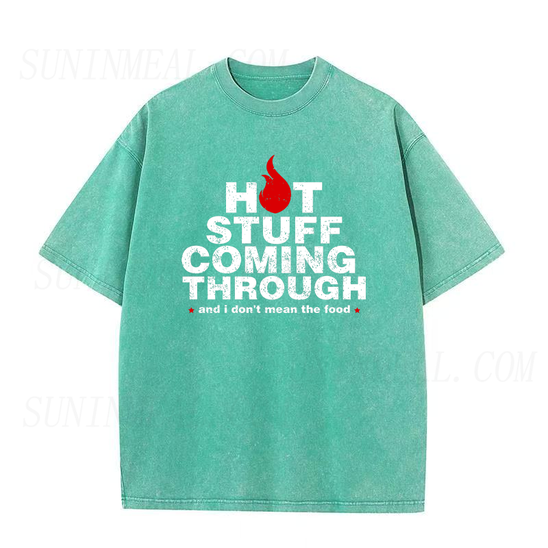 Hot Stuff Coming Through Unisex Tee