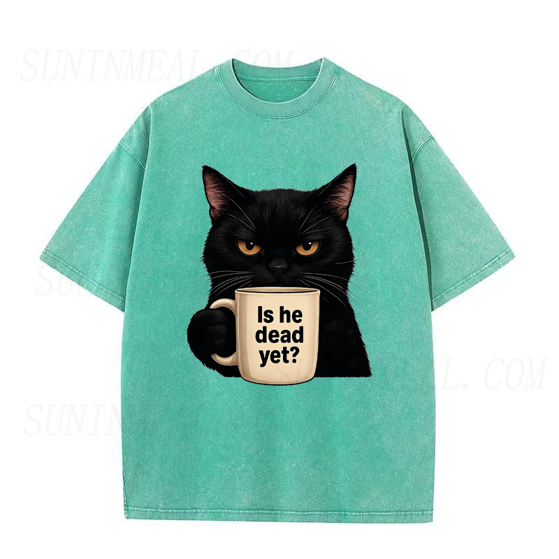 Is He Dead Yet Black Cat Unisex Tee
