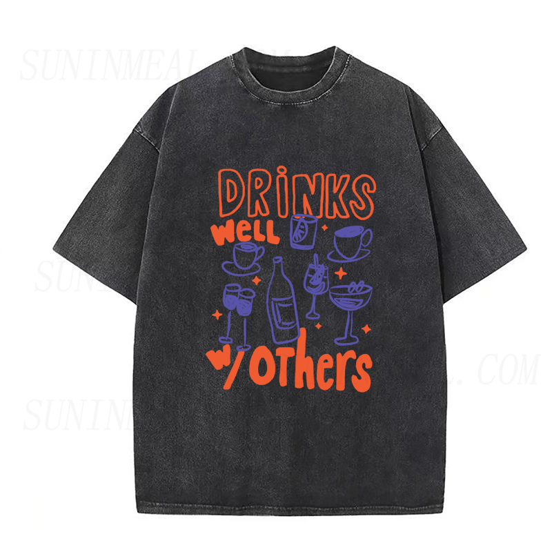 Drinks Well With Others Unisex Tee