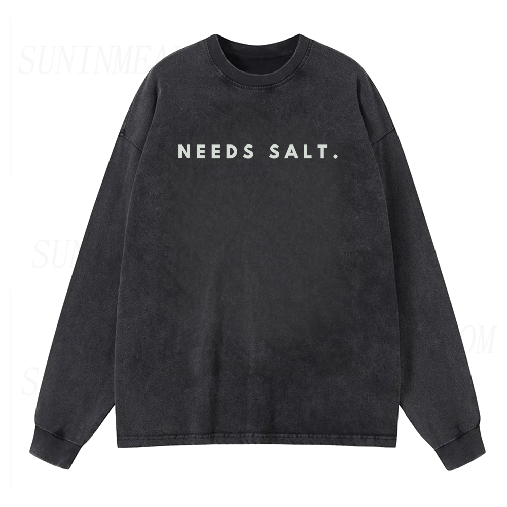 Need Salt Long Sleeve Unisex Tee