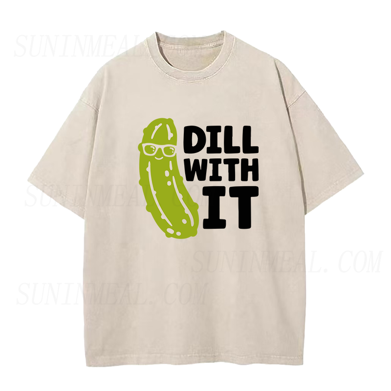dill with it Unisex Tee